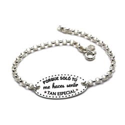 Pulsera Plata Ley 925m cadena rolo 17.5 cm. mensaje PORQUE SÓLO TÚ ME HACES SENTIR TAN ESPECIAL