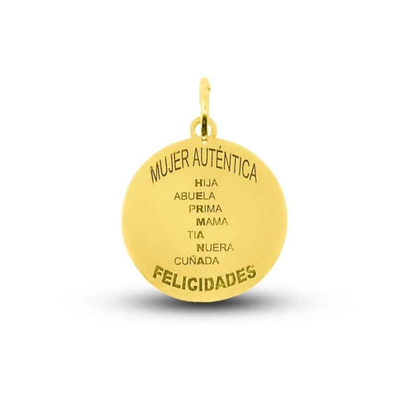 Colgante Oro 18k mujer 20 mm. mensjae MUJER AUTÉNTICA FELICIDADES her