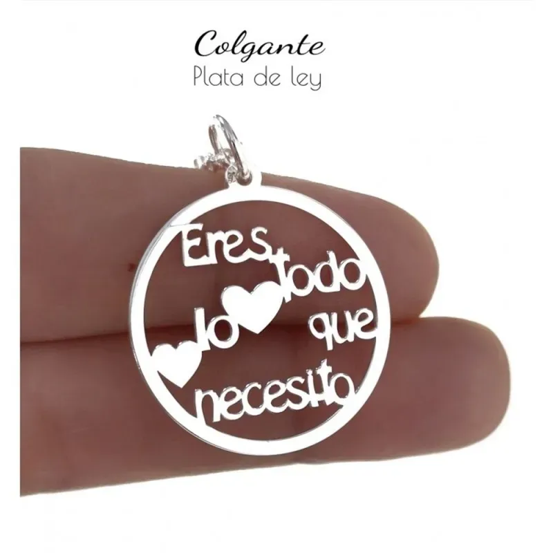 Colgante plata Ley 925m mensaje ERES TODO LO QUE NECESITO corazones